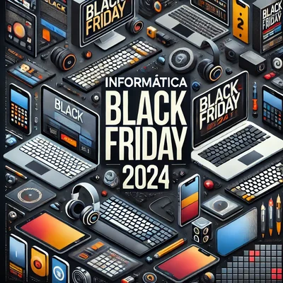 Informática Black Friday 2024: renueva tu equipo con estes ofertas